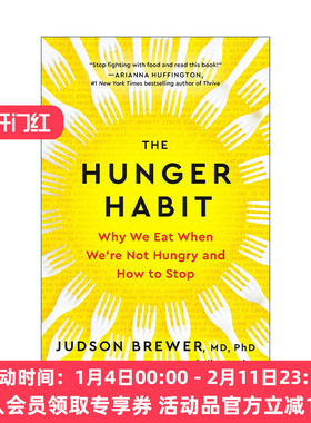 我不饿 但就是想吃 英文原版 The Hunger Habit 21天计划打破假性饥饿 松绑饮食焦虑 贾德森·布鲁尔 精装 英文版进口英语原版书籍