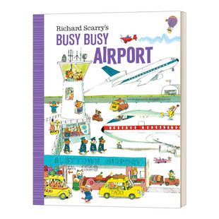 绘本 忙忙碌碌 进口英语原版 英文版 Scarry 机场 斯凯瑞金色童书 Busy Richard Airport 纸板书 书籍 英文原版