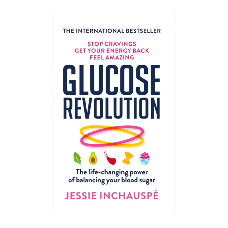 控糖革命 英文原版 Glucose Revolution 平衡血糖 健康生活 葡萄糖女神Jessie Inchauspe 英文版 进口英语原版书籍
