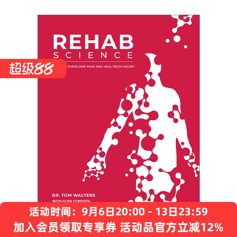 英文原版 Rehab Science 康复科学 如何克服疼痛并从伤害中治愈 骨科物理治疗师Tom Walters 精装 英文版 进口英语原版书籍