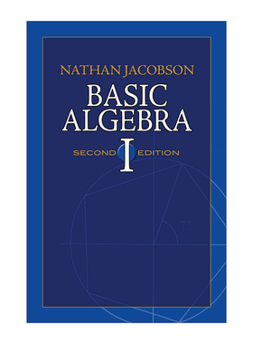 华研原版 基础代数1 第2版 英文原版 Basic Algebra l 内森雅各布森 Nathan Jacobson 数学参考资料 英文版进口原版英语书籍