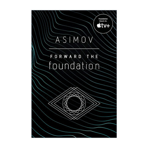 英文原版 Forward the Foundation 银河帝国5 迈向基地 Isaac Asimov阿西莫夫英文版 进口英语原版书籍