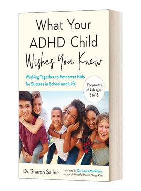 英文原版 What Your ADHD Child Wishes You Knew 你的多动症孩子希望你知道什么 一起努力让孩子在学校和生活中获得成功 英文版