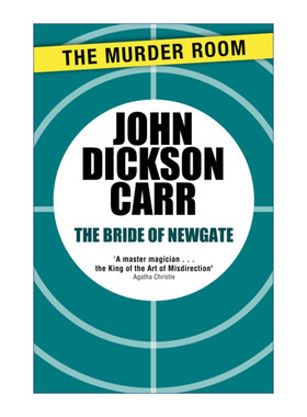 新门新娘  英文原版 The Bride of Newgate 约翰?迪克森?卡尔 Carr John Dickson 英文版 进口英语原版书籍