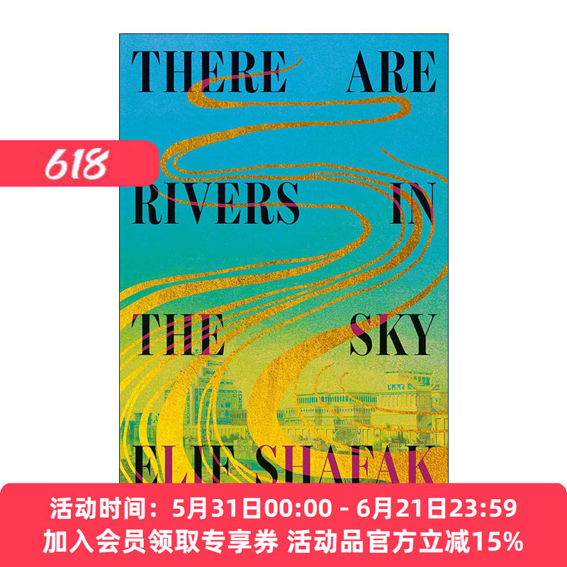 英文原版 There Are Rivers in the Sky 天空之河 爱的四十条法则作者艾丽芙·沙法克新作 精装 英文版 进口英语原版书籍