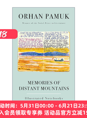 英文原版 Memories of Distant Mountains 远山的回忆 2009-2022插图回忆录 诺贝尔文学奖得主奥尔罕·帕慕克 精装收藏版 英文版