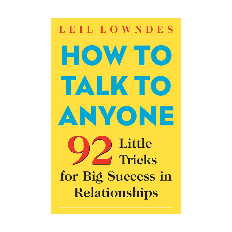 英文原版 How to Talk to Anyone 遇谁都能聊得开 如何与人交谈 92个谈话小技巧 莉尔·朗兹 英文版 进口英语原版书籍