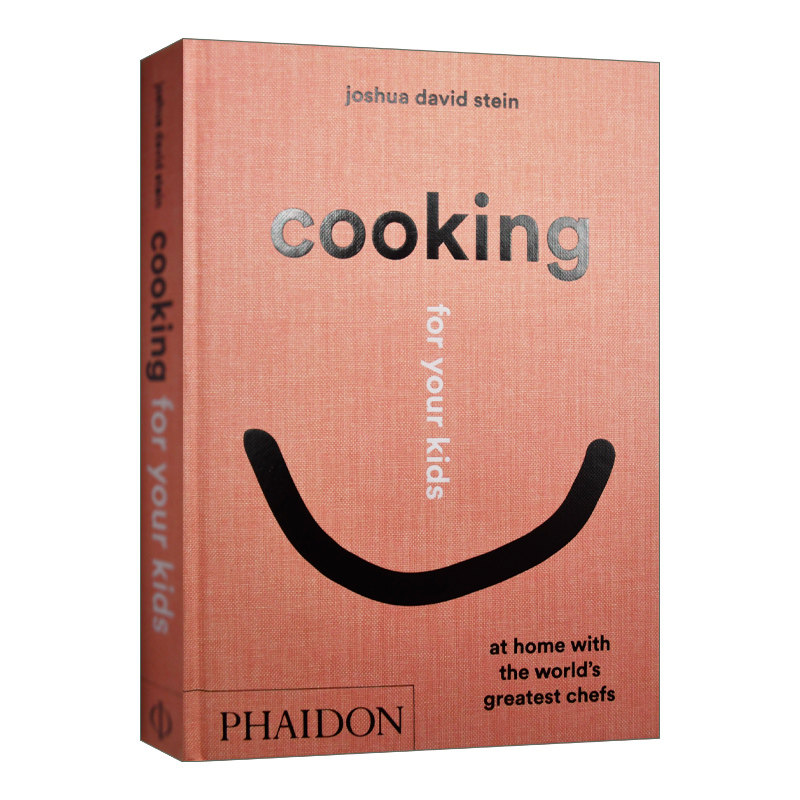 为孩子做饭 英文原版 Cooking for Your Kids 大厨推荐100道育儿菜谱 精装 英文版 进口英语原版书籍