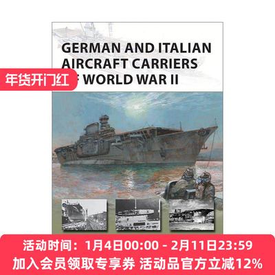 英文原版 German and Italian Aircraft Carriers of World War II 二战德国和意大利的航空母舰 英文版 进口英语原版书籍