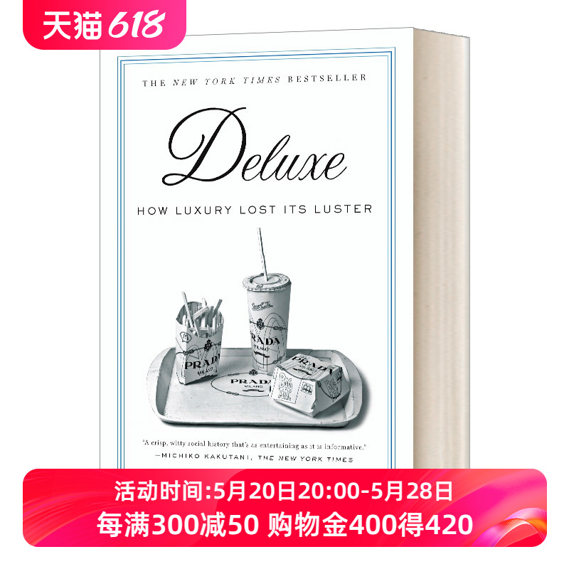 英文原版 Deluxe奢侈的奢侈品何以失去光泽揭露奢侈品牌黑暗内幕 Dana Thomas黛娜•托马斯英文版进口英语原版书籍