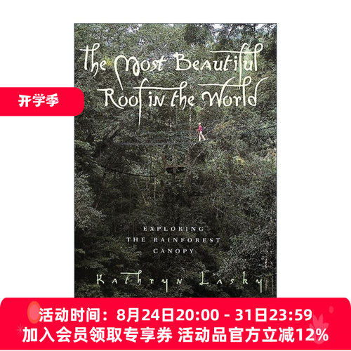 英文原版 The Most Beautiful Roof in the World 世界上最美丽的屋顶 行走在雨林树冠层 纽伯瑞奖作者 英文版 进口英语原版书籍