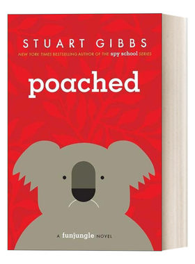 考拉失踪了 英文原版 Poached 欢乐丛林系列 儿童悬疑小说 间谍学校作者 斯图亚特吉布斯 英文版 进口英语原版书籍