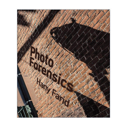 照片鉴证  英文原版 Photo Forensics The MIT Press 图像处理 识别 Hany Farid 英文版 进口英语原版书籍