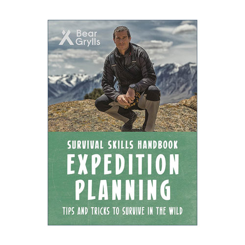 英文原版 Bear Grylls Survival Skills Expedition Planning 贝爷 贝尔格里尔斯荒野求生技能手册 探险计划 进口英语原版书籍