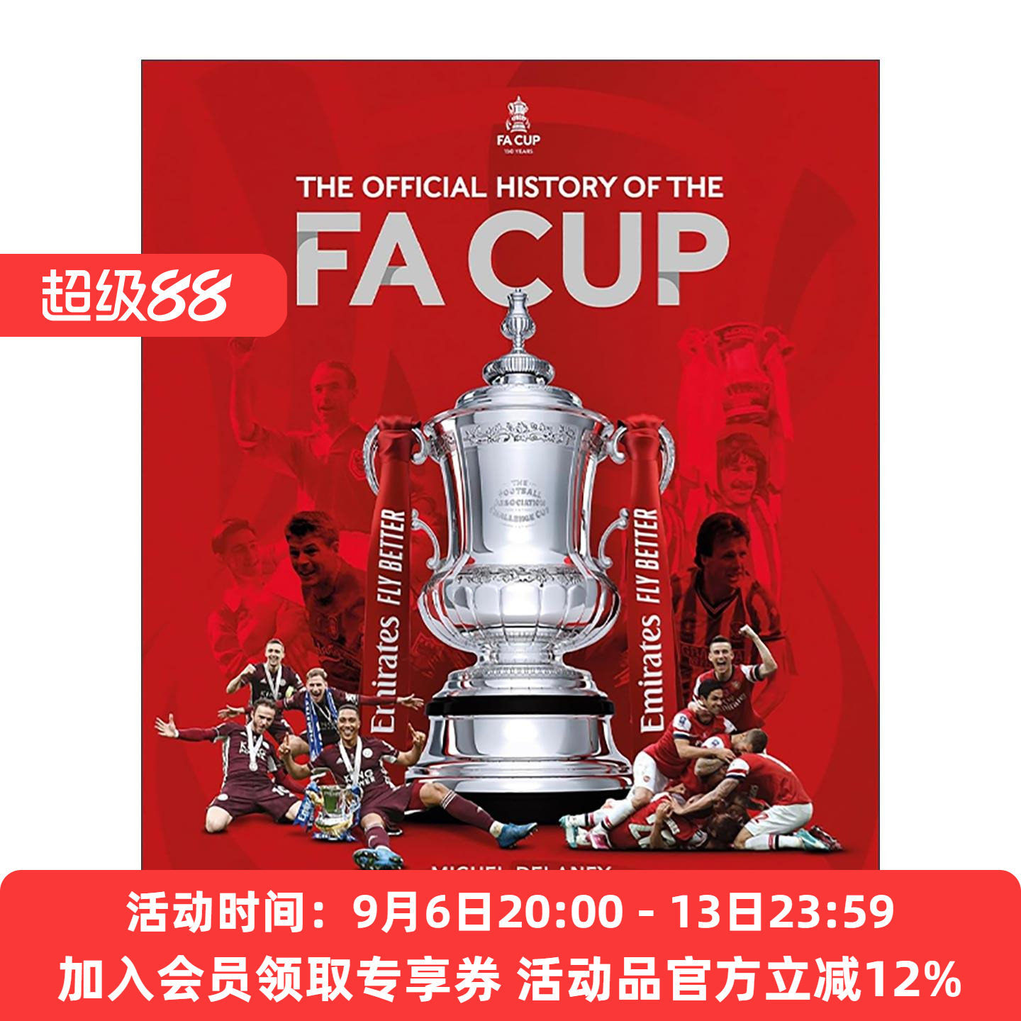 英文原版 The Official History of The FA Cup 英格兰足球总杯官方历史纪念画册精装 英文版 进口英语原版书籍