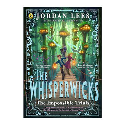 英文原版 The Whisperwicks The Impossible Trials 低语者2 不可能的试炼 青少年惊悚奇幻冒险小说 英文版 进口英语原版书籍