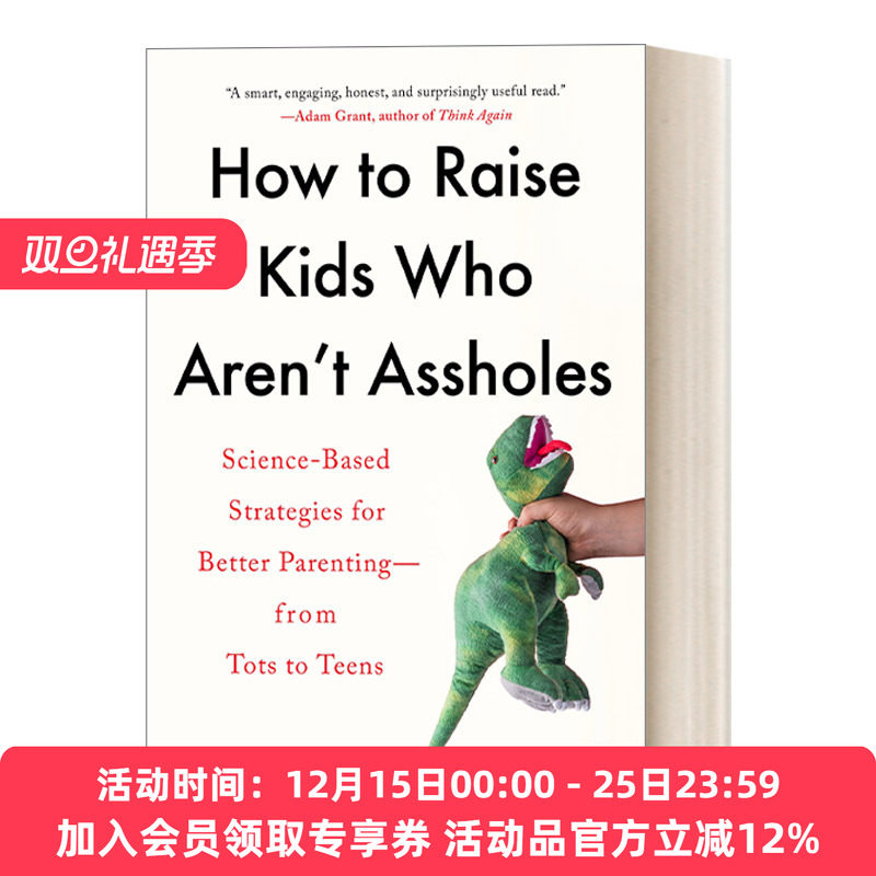 如何养出不混蛋的孩子 英文原版 How to Raise Kids Who Aren't Assholes 基于科学的育儿指南 英文版 进口英语原版书籍