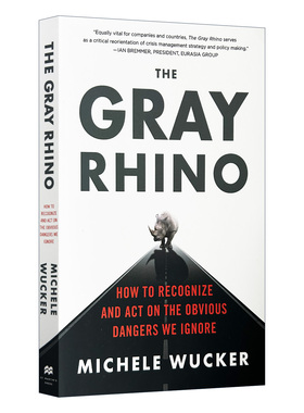 英文原版 The Gray Rhino How to Recognize and Act on the Obvious Dangers We Ignore 灰犀牛 如何应对大概率危机 英文版进口书