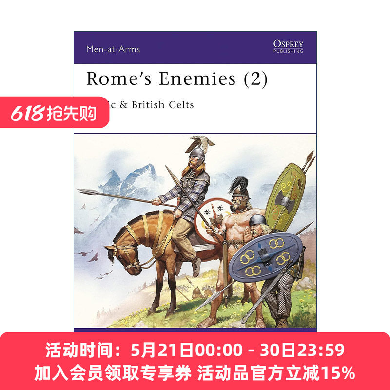英文原版 Rome's Enemies 2 罗马的敌人们2 高卢人和不列颠凯尔特人 历史上的军队系列 英文版 进口英语原版书籍