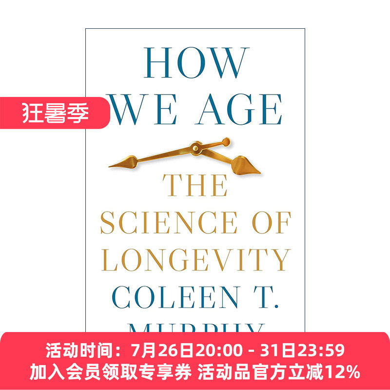 英文原版 How We Age 我们如何变老 长寿的科学 普林斯顿大学教授Coleen T Murphy 精装 英文版 进口英语原版书籍