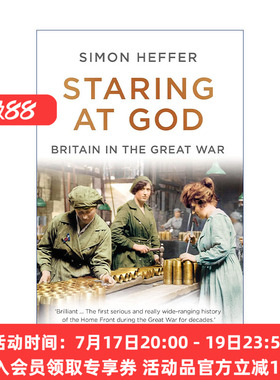 凝视上帝  英文原版 Staring at God: Britain in the Great War 大战中的英国 西蒙·赫弗 英文版 进口英语原版书籍