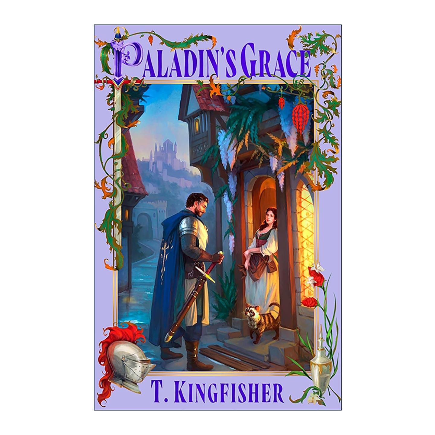 英文原版 Paladin's Grace 圣骑士的格蕾丝 奇幻浪漫小说 雨果奖得主T. Kingfisher 英文版 进口英语原版书籍