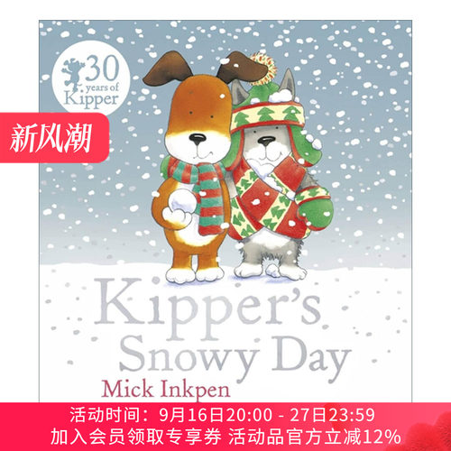 英文原版 Kipper’s Snowy Day 小狗奇普与下雪天 儿童启蒙认知绘本 廖彩杏书单 凯特·格林纳威大奖得主 Mick Inkpen 英文版