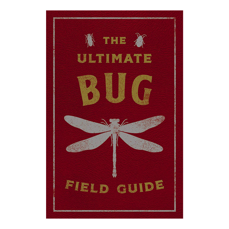 终极虫子指南 英文原版 The Ultimate Bug Field Guide 昆虫学家手册 插图版 皮革装 英文版 进口英语原版书籍