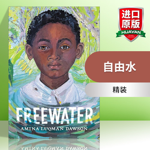 英文原版 Freewater 游离水 2023纽伯瑞金奖 精装 英文版 进口英语原版书籍