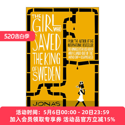 英文原版 The Girl Who Saved the King of Sweden 拯救了瑞典国王的女孩 瑞典畅销作家Jonas Jonasson 英文版 进口英语原版书籍