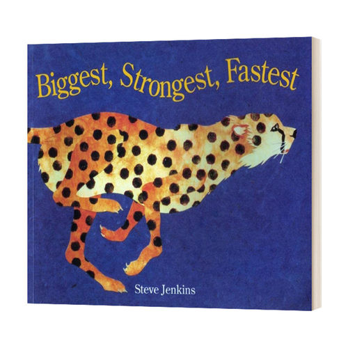 英文原版绘本 Biggest, Strongest, Fastest 凯迪克大奖作者 史蒂夫·詹金斯 英文版 进口英语原版书籍