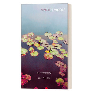 vintage经典 书籍 The 进口英语原版 英文版 系列 弗吉尼亚·伍尔夫 幕间 Acts Between 英文原版