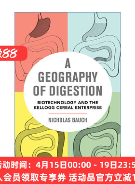 消化地理学  英文原版 Geography of Digestion 生物技术和家乐氏谷物企业 Nicholas Bauch 英文版 进口英语原版书籍