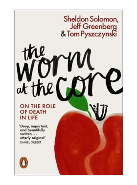 英文原版 The Worm at the Core 怕死 人类行为的驱动力 英文版 进口英语原版书籍