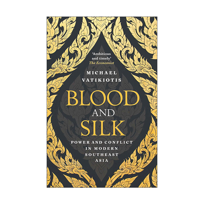 英文原版 Blood and Silk 季风吹拂的土地 现代东南亚的碎裂与重生 英文版 进口英语原版书籍