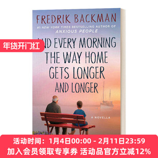 英文原版小说 And Every Morning the Way Home Gets Longer and Longer 长长的回家路 弗雷德里克巴克曼 英文版 进口英语书籍