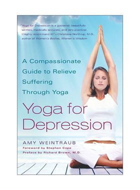 英文原版 Yoga for Depression 治疗抑郁症的瑜伽指南 双相情感障碍 焦虑 心理健康 Amy Weintraub 英文版 进口英语原版书籍