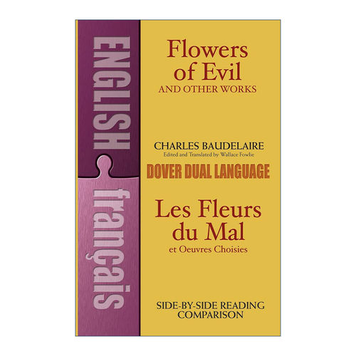 恶之花与其他作品  英文原版 Flowers of Evil and Other Works Les Fleurs du Mal et Oeuvres Choisies 英法双语版