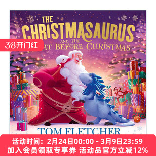 英文原版 The Christmasaurus and the Night Before Christmas 圣诞恐龙与圣诞前夜 精装 汤姆·弗莱彻 英文版 进口英语原版书籍