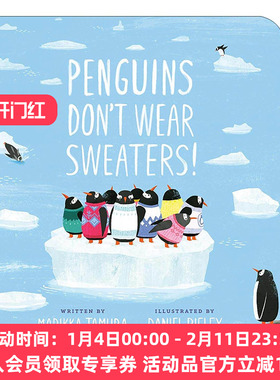 英文原版 Penguins Don't Wear Sweaters 企鹅不穿毛衣 儿童绘本 纸板书 Marikka Tamura 英文版 进口英语原版书籍