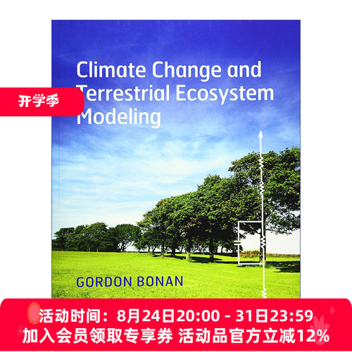 英文原版 Climate Change and Terrestrial Ecosystem Modeling 气候变化和陆地生态系统模拟 Gordon Bonan 英文版 进口英语原版书