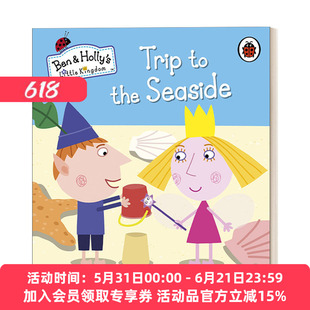 班班和莉莉的小王国 英文原版 Ben and Holly's Little Kingdom Trip to the Seaside 海边旅行 儿童纸板书 英文版 进口英语原版书