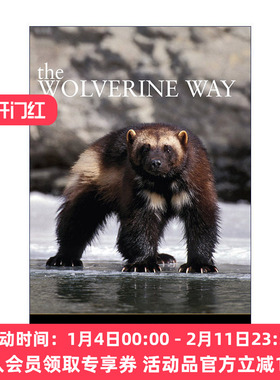 英文原版 The Wolverine Way 貂熊之路 全球变暖 野生动物保护 Douglas H. Chadwick 英文版 进口英语原版书籍