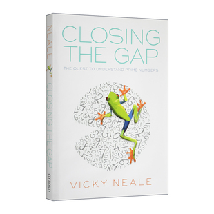 the Gap 追求理解素数 缩小差距 进口英语原版 Closing 英文版 书籍 英文原版
