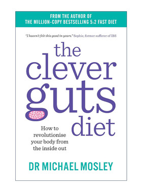 英文原版 The Clever Guts Diet 轻断食 完美瘦身的肠道革命 麦克尔?莫斯利 医学博士 Dr. Michael Mosley 进口英语原版书籍