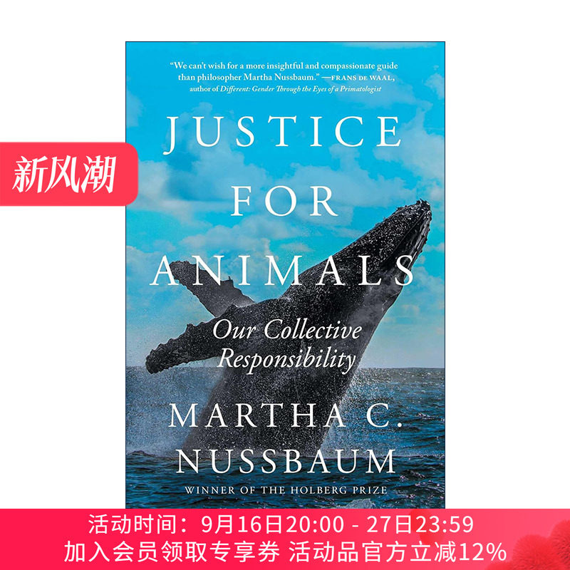英文原版 Justice for Animals 动物正义 我们的集体责任 关于动物权利 伦理和法律的革命性新理论和行动呼吁 玛莎努斯鲍姆 英文版