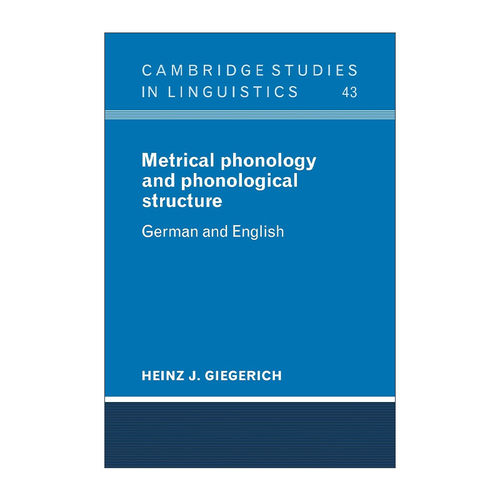 英文原版 Metrical Phonology and Phonological Structure 节律音系与音系结构 剑桥语言学研究系列 英文版 进口英语原版书籍