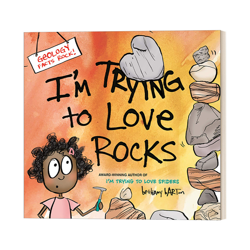 英文原版 I'm Trying to Love Rocks 我试着爱上石头 4-8岁儿童精装绘本 Bethany Barton 英文版 进口英语原版书籍
