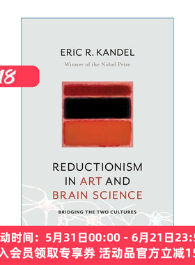 为什么你看不懂抽象画  英文原版 Reductionism in Art and Brain Science 先锋艺术的脑科学原理 Eric Kandel 英文版 进口书籍
