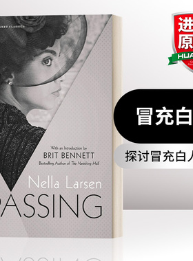 英文原版小说 Passing Signet Classics 冒充白人 Nella Larsen 冒名之肤 白色通行证电影原著小说 英文版 进口英语原版书籍